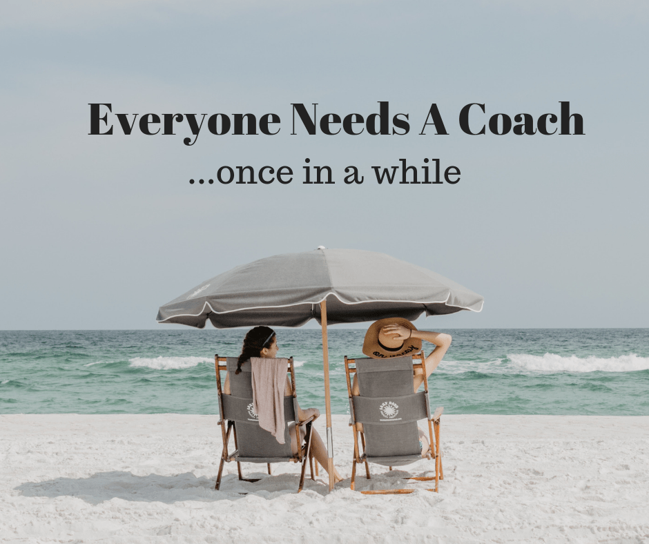 Everyone Needs a Coach Once In Awhile (1)